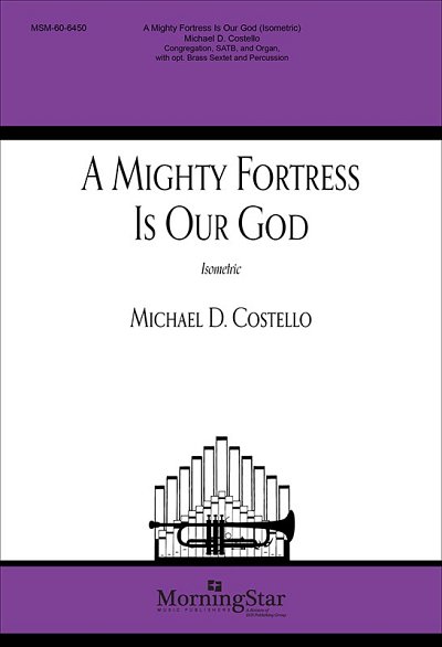 A Mighty Fortress is Our God (Part.)