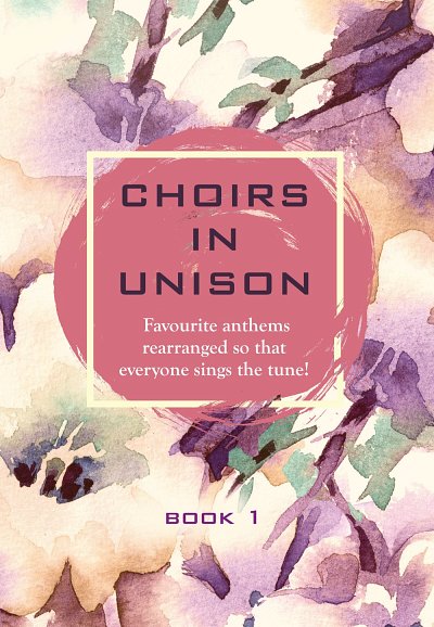 K. Mayhew: Choirs In Unison Book 1 (Bu)