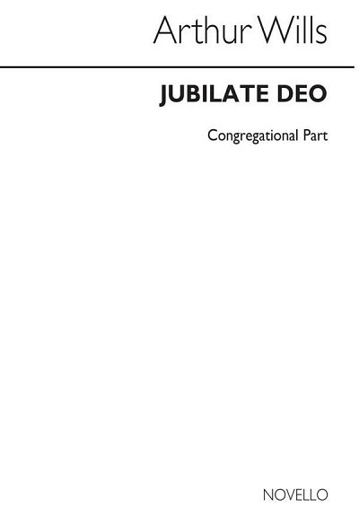 A. Wills: Jubilate Deo Congregational Part (Optional) (Chpa)