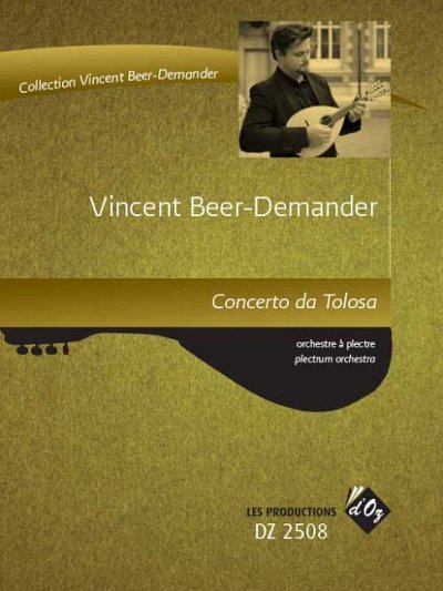V. Beer-Demander: Concerto da Tolosa