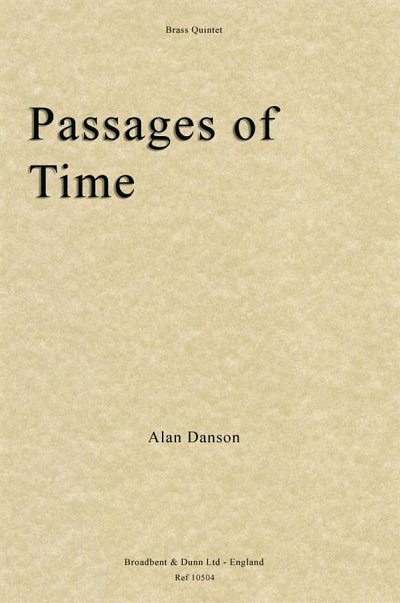A. Danson: Passages of Time, 2TrpHrnPosTb (Pa+St)