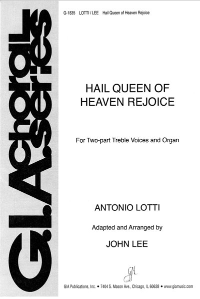 A. Lotti: Hail, Queen of Heaven, Rejoice