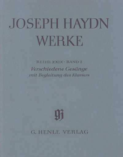 J. Haydn: Verschiedene Gesänge mit Begleitung des Klaviers (mit Kritischem Bericht)
