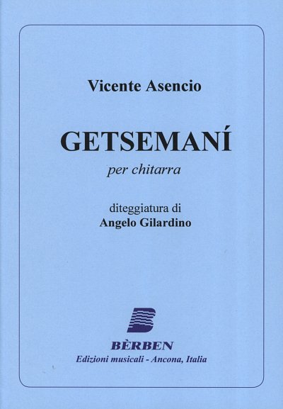 V. Asencio: Getsemani (Part.)