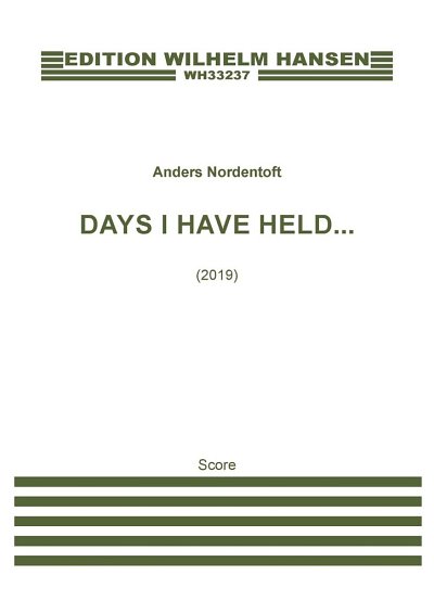 A. Nordentoft: Days I Have Held