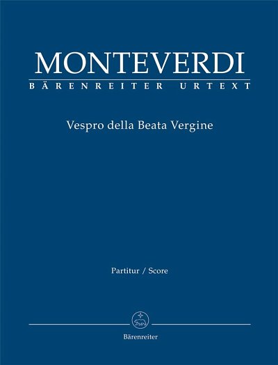 C. Monteverdi: Vespro della Beata Vergine "Marienvesper"