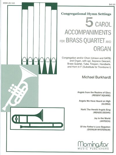 M. Burkhardt: 5 Carol Accompaniments for Brass Quart (Pa+St)