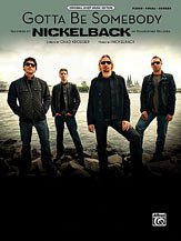 DL: Nickelback: Gotta Be Somebody