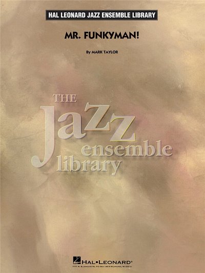 M. Taylor: Mr. Funkyman!, Jazzens (Part.)