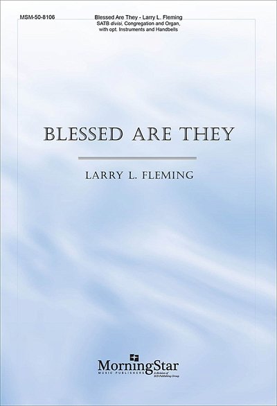 L.L. Fleming: Blessed Are They