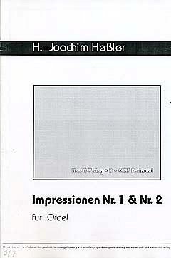 Hessler H. Joachim: Impressionen Nr 1 + Nr 2