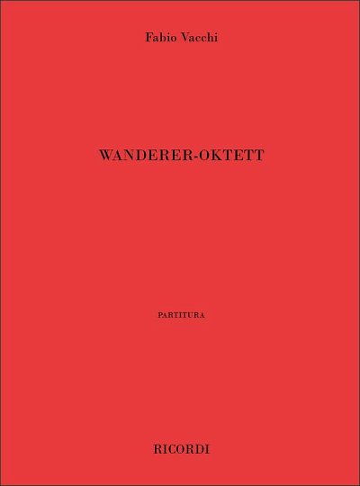 F. Vacchi: Wanderer-Oktett, 8Instr (Part.)