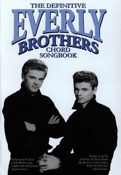 Everly Brothers: The Definitive Everly Brothers Chord Book