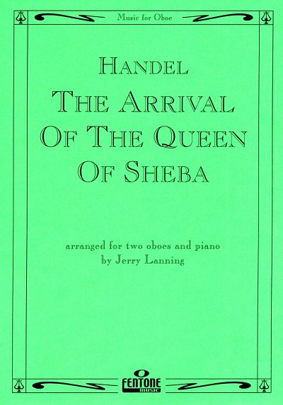 G.F. Händel: Arrival Of The Queen Of Sheba (Pa+St)