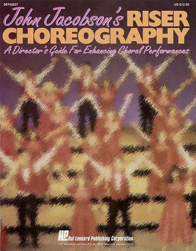J. Jacobson: John Jacobson's Riser Choreography (Resourc, Ch