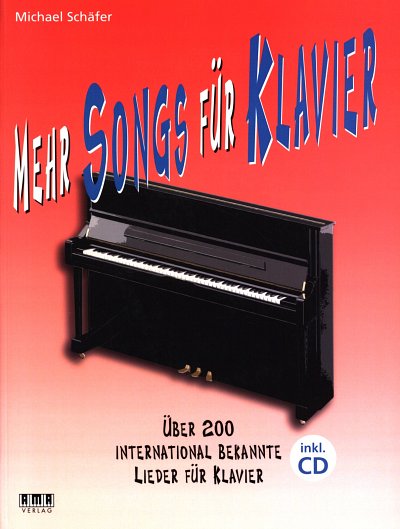 M. Schäfer: Mehr Songs für Klavier, Klav (+CD)