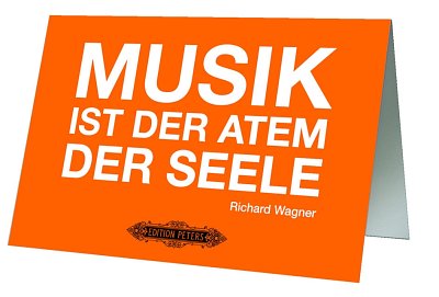 R. Wagner: Grusskarte - Musik Ist Der Atem Der Seele