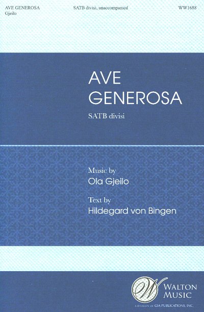 O. Gjeilo: Ave Generosa, GCh4 (Chpa)