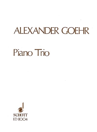 A. Goehr: Piano Trio No. 1 op. 20 , VlVcKlv (Pa+St)