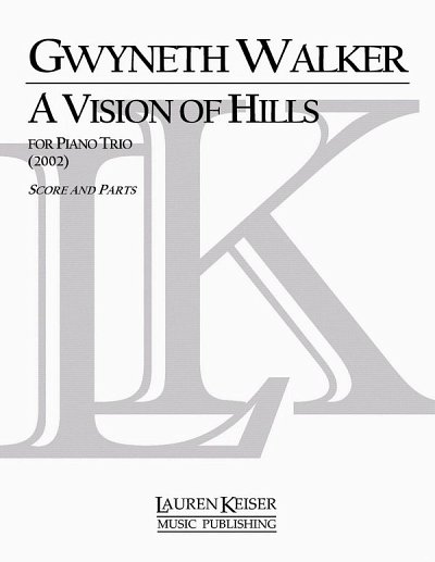 G. Walker: A Vision of Hills, VlVcKlv