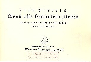 F. Dietrich: Wenn alle Brünnlein fließen (1938), Blfl (Sppa)
