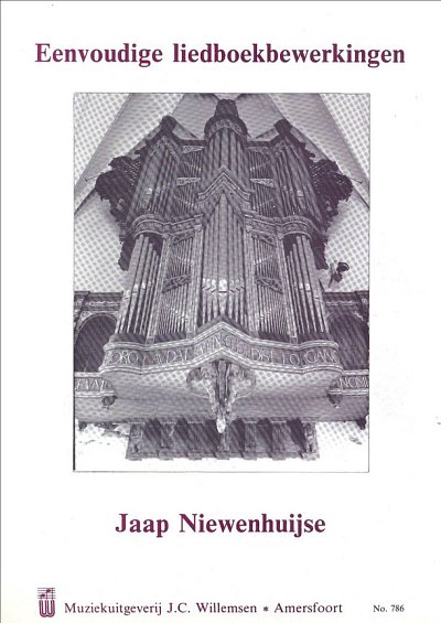 J. Niewenhuijse: Eenvoudige Liedboekbewerkingen