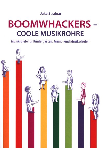 J. Strajnar: Boomwhackers - Coole Musikrohre, Boomw (Bu)