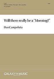 Will there really be a Morning?