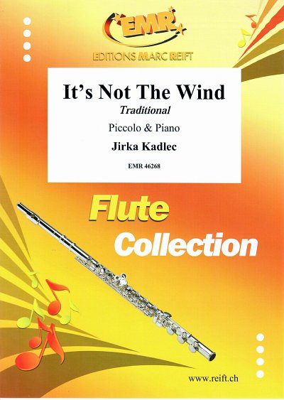 J. Kadlec: It's Not The Wind, PiccKlav