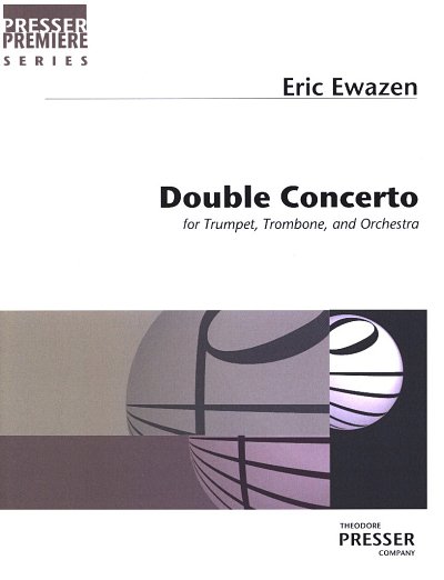 E. Ewazen: Double Concerto, TrpPosKlav