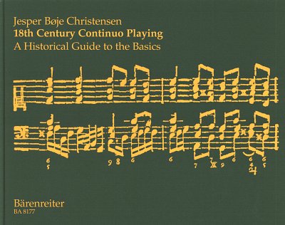 J.B. Christensen: 18th Century Continuo Playing, Org/Cemb