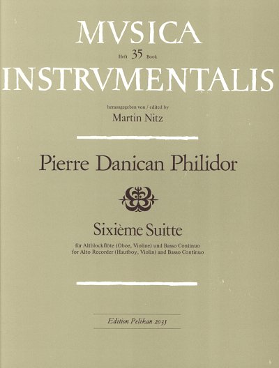 Philidor Pierre Danican: Suite 6 (Sixieme Suitte) Musica Ins