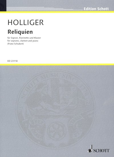 H. Holliger: Reliquien, GesSKlarKlav (3SppaSt)