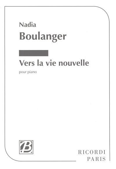 N. Boulanger: Vers la vie nouvelle, Klav