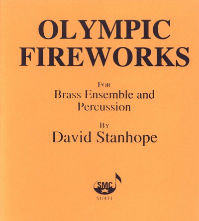 D. Stanhope: Olympic Fireworks, 13BlechPauPe (Pa+St)