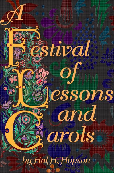 H. Hopson: A Festival of Lessons and Carols, Ch (Pa+St)