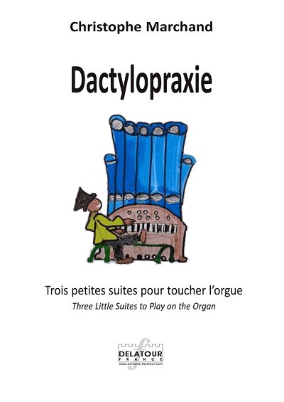 MARCHAND Christophe: Dactylopraxie
