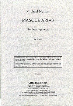 M. Nyman: Masque Arias For Brass Quintet Parts, 5Blech