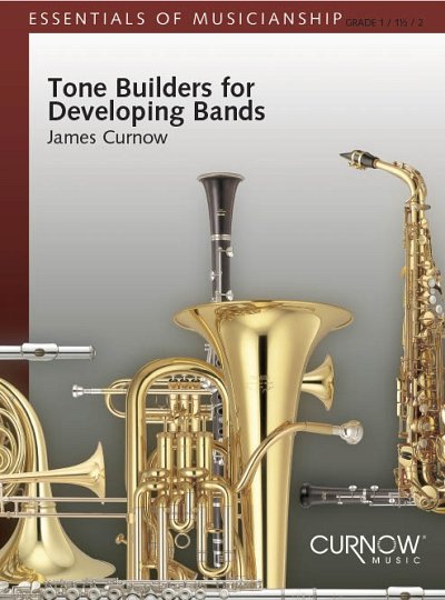 J. Curnow: Tone Builders for Developing Bands, Blaso (Pa+St)