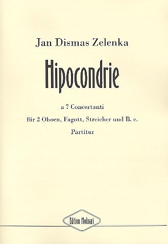 J.D. Zelenka: Hipocondrie à 7 - Ouvertüre in A, Baro (Part.)