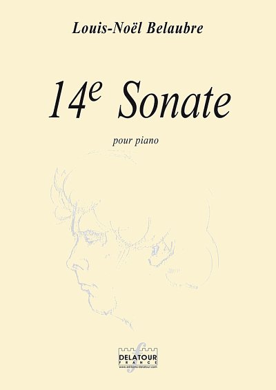 BELAUBRE Louis-Noël: 14e sonate für Klavier