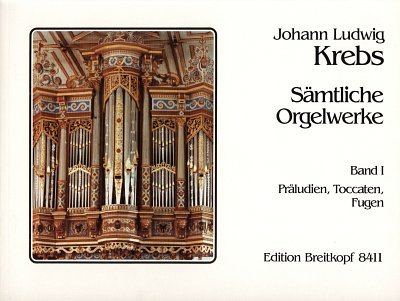 J.L. Krebs: Orgelwerke 1 (Praktische Ausgabe)