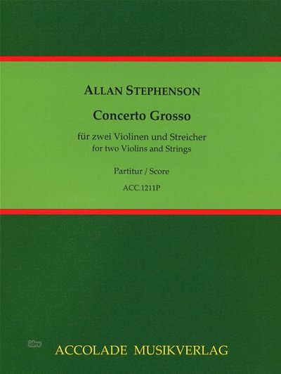 A. Stephenson: Concerto Grosso, 2VlOrch (Part.)
