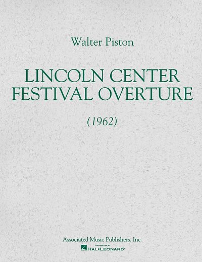 W. Piston: Lincoln Center Festival Overture (, Sinfo (Part.)