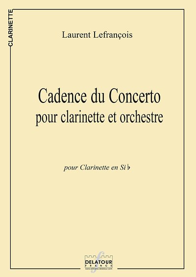 LEFRANCOIS Laurent: Kadenz des Konzertes für Klarinette und 