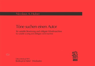 N.A. Huber: Töne suchen einen Autor, Varens (Part.)