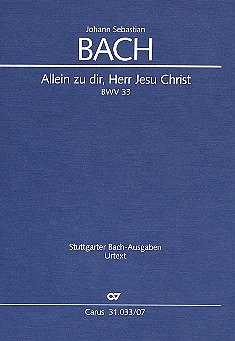 J.S. Bach: Allein zu dir, Herr Jesu Chris, 3GesGchOrch (Stp)