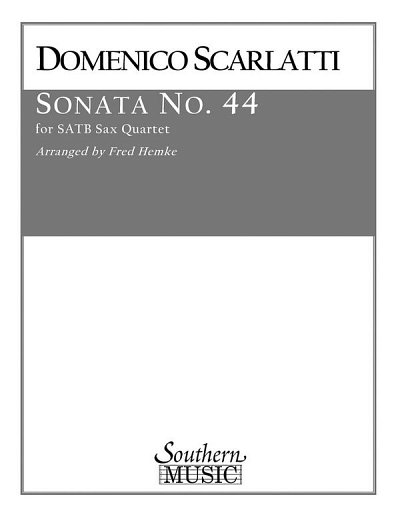 D. Scarlatti: Sonata No. 44, 4Sax (Part.)