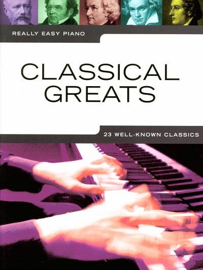 Really Easy Piano: Classical Greats, Klav