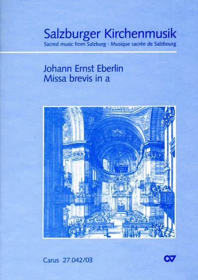 J.E. Eberlin: Missa brevis a-Moll Salzburger Kirchenmusik
